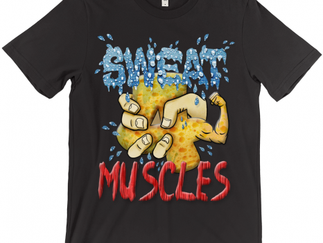 Sweat 4 Muscles T-Shirts